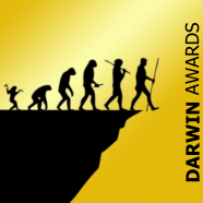 Darwin Awards: un premio all’idiozia